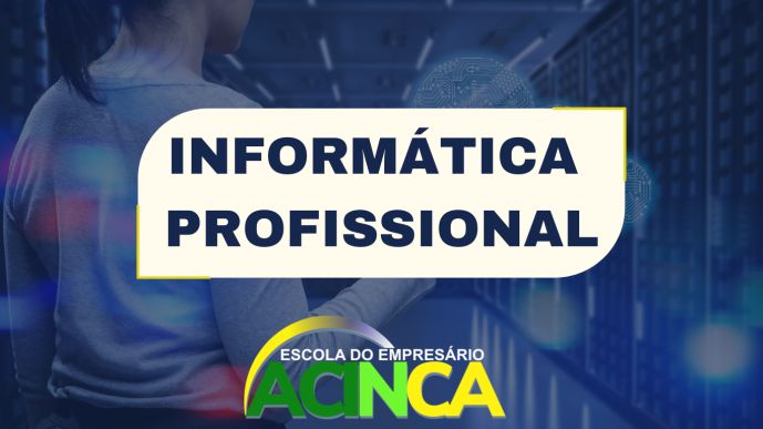 INFORMÁTICA PROFISSIONAL